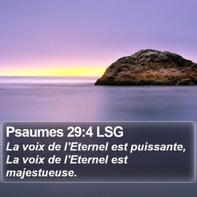 Psaumes 29:4 LSG Bible Verse Image