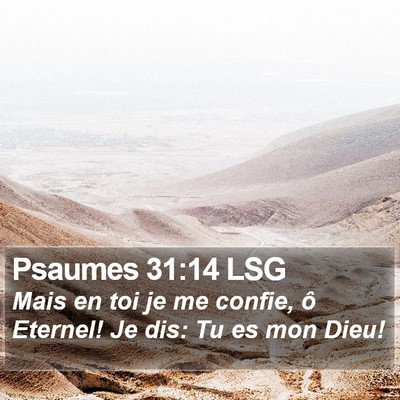 Psaumes 31:14 LSG Bible Verse Image