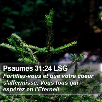 Psaumes 31:24 LSG Bible Verse Image