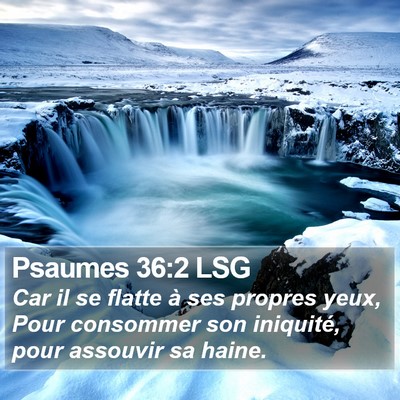 Psaumes 36:2 LSG Bible Verse Image