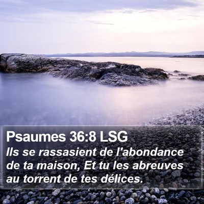 Psaumes 36:8 LSG Bible Verse Image