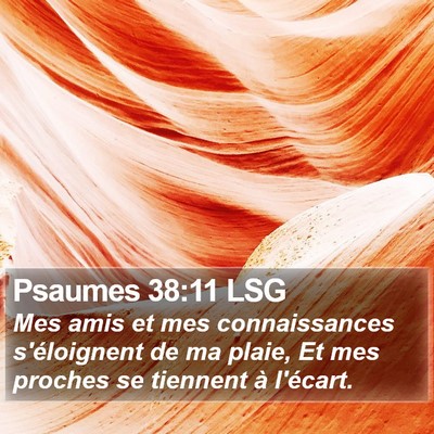 Psaumes 38:11 LSG Bible Verse Image
