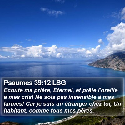 Psaumes 39:12 LSG Bible Verse Image
