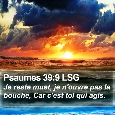 Psaumes 39:9 LSG Bible Verse Image