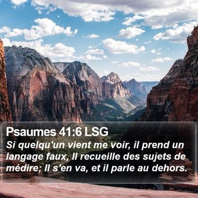 Psaumes 41:6 LSG Bible Verse Image