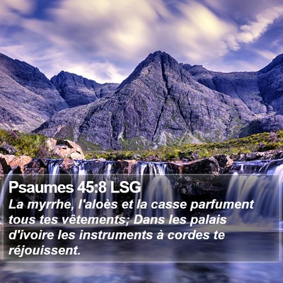 Psaumes 45:8 LSG Bible Verse Image