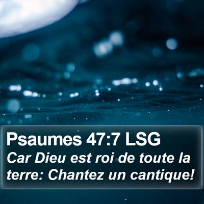 Psaumes 47:7 LSG Bible Verse Image