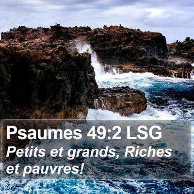Psaumes 49:2 LSG Bible Verse Image