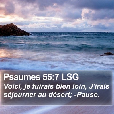 Psaumes 55:7 LSG Bible Verse Image