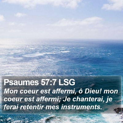 Psaumes 57:7 LSG Bible Verse Image
