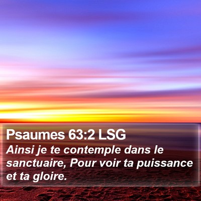 Psaumes 63:2 LSG Bible Verse Image