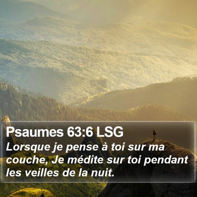 Psaumes 63:6 LSG Bible Verse Image