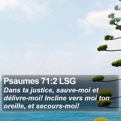 Psaumes 71:2 LSG Bible Verse Image