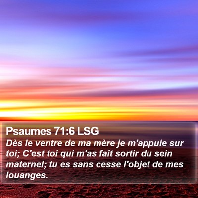 Psaumes 71:6 LSG Bible Verse Image