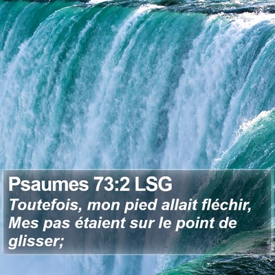 Psaumes 73:2 LSG Bible Verse Image