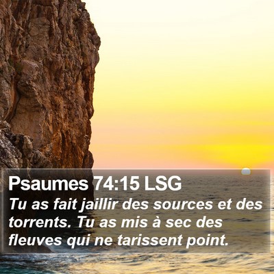 Psaumes 74:15 LSG Bible Verse Image