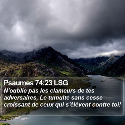 Psaumes 74:23 LSG Bible Verse Image