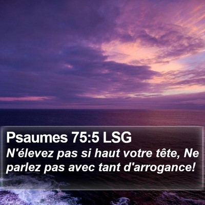 Psaumes 75:5 LSG Bible Verse Image