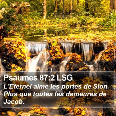 Psaumes 87:2 LSG Bible Verse Image