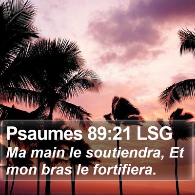 Psaumes 89:21 LSG Bible Verse Image