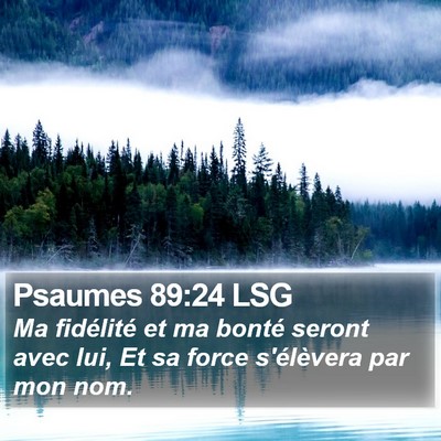Psaumes 89:24 LSG Bible Verse Image