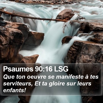 Psaumes 90:16 LSG Bible Verse Image