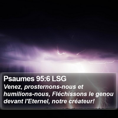 Psaumes 95:6 LSG Bible Verse Image