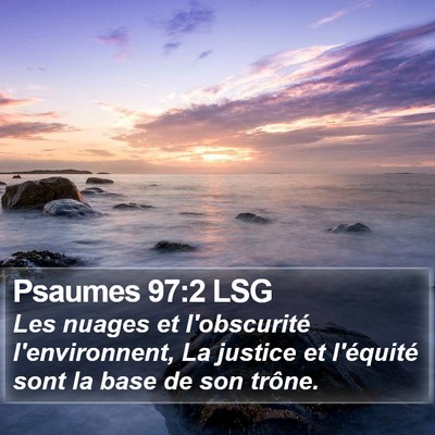 Psaumes 97:2 LSG Bible Verse Image