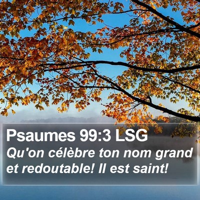 Psaumes 99:3 LSG Bible Verse Image