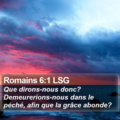 Romains 6:1 LSG Bible Verse Image