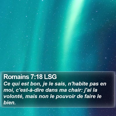 Romains 7:18 LSG Bible Verse Image