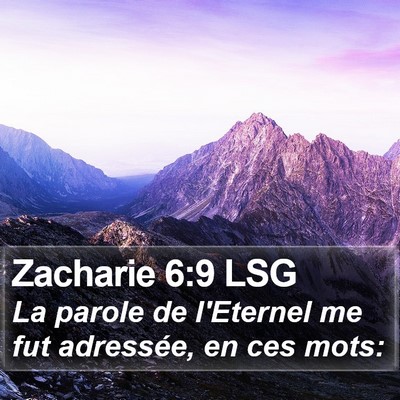 Zacharie 6:9 LSG Bible Verse Image
