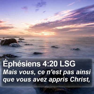 Éphésiens 4:20 LSG Bible Verse Image