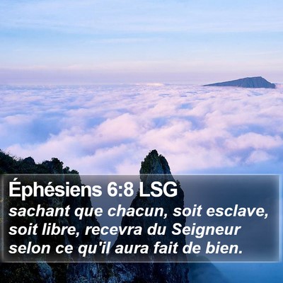 Éphésiens 6:8 LSG Bible Verse Image