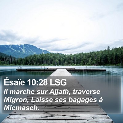 Ésaïe 10:28 LSG Bible Verse Image