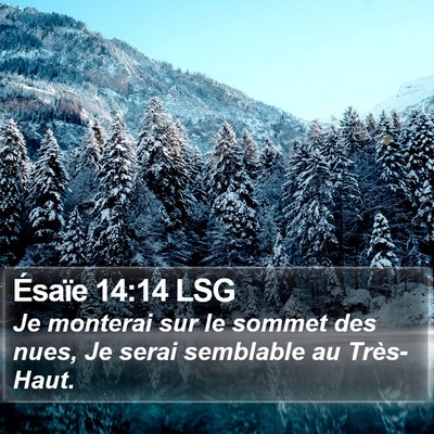 Ésaïe 14:14 LSG Bible Verse Image