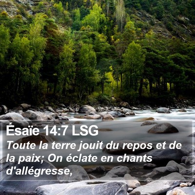 Ésaïe 14:7 LSG Bible Verse Image