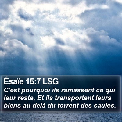 Ésaïe 15:7 LSG Bible Verse Image