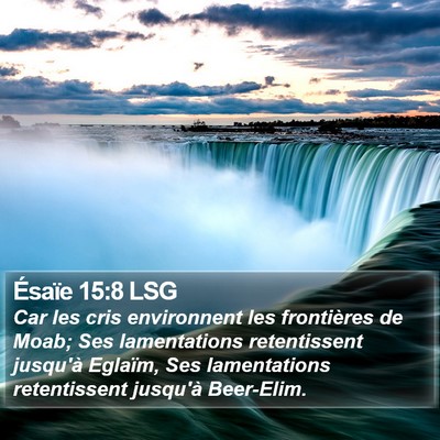 Ésaïe 15:8 LSG Bible Verse Image