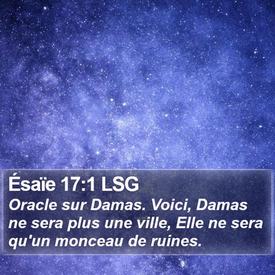 Ésaïe 17:1 LSG Bible Verse Image