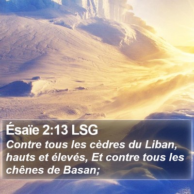 Ésaïe 2:13 LSG Bible Verse Image