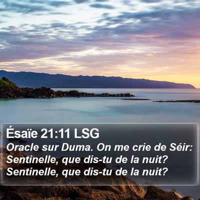 Ésaïe 21:11 LSG Bible Verse Image