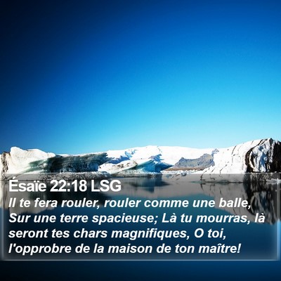 Ésaïe 22:18 LSG Bible Verse Image