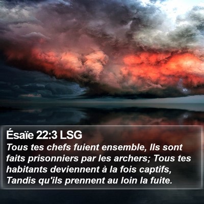 Ésaïe 22:3 LSG Bible Verse Image