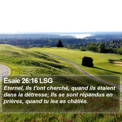 Ésaïe 26:16 LSG Bible Verse Image