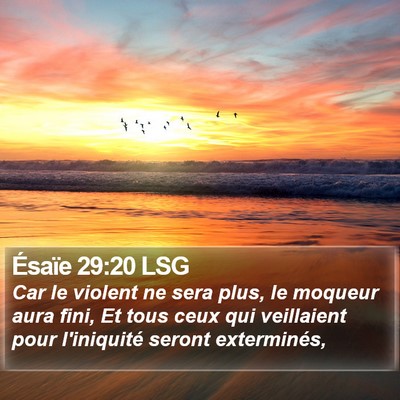 Ésaïe 29:20 LSG Bible Verse Image