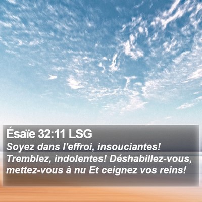Ésaïe 32:11 LSG Bible Verse Image