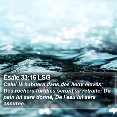 Ésaïe 33:16 LSG Bible Verse Image