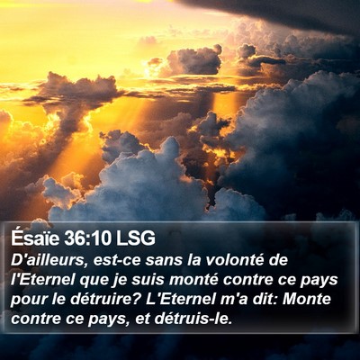 Ésaïe 36:10 LSG Bible Verse Image