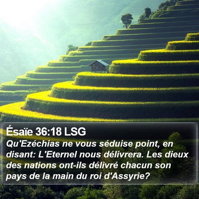 Ésaïe 36:18 LSG Bible Verse Image